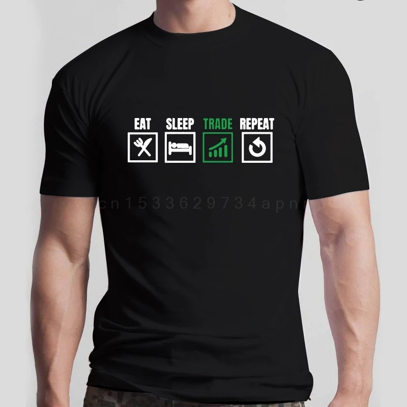 

Мужская футболка с принтом Humor eat sleep trade repeat stock обмен, белая мужская футболка для отдыха, хлопковая Футболка humoro высшего качества