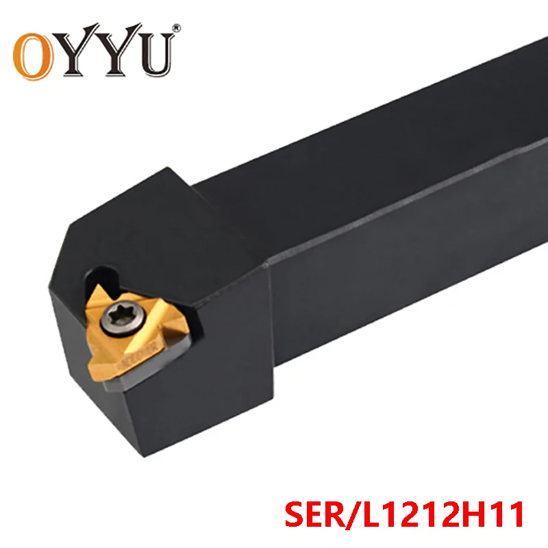 OYYU SER1212H11 SEL1212H11 Turning Tool Holder SER1212 SEL1212 CNC Carbide Insert Arbor Cutting Lathe Cutter use 11ER/IR |