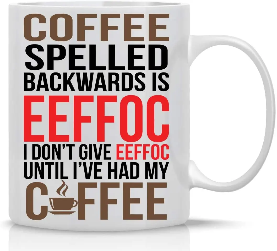 

Eeffoc-кофейная забавная кружка на 11 унций, кофе, чая, персонализированная белая керамическая кружка для кухни, бара, домашняя кружка, подарок