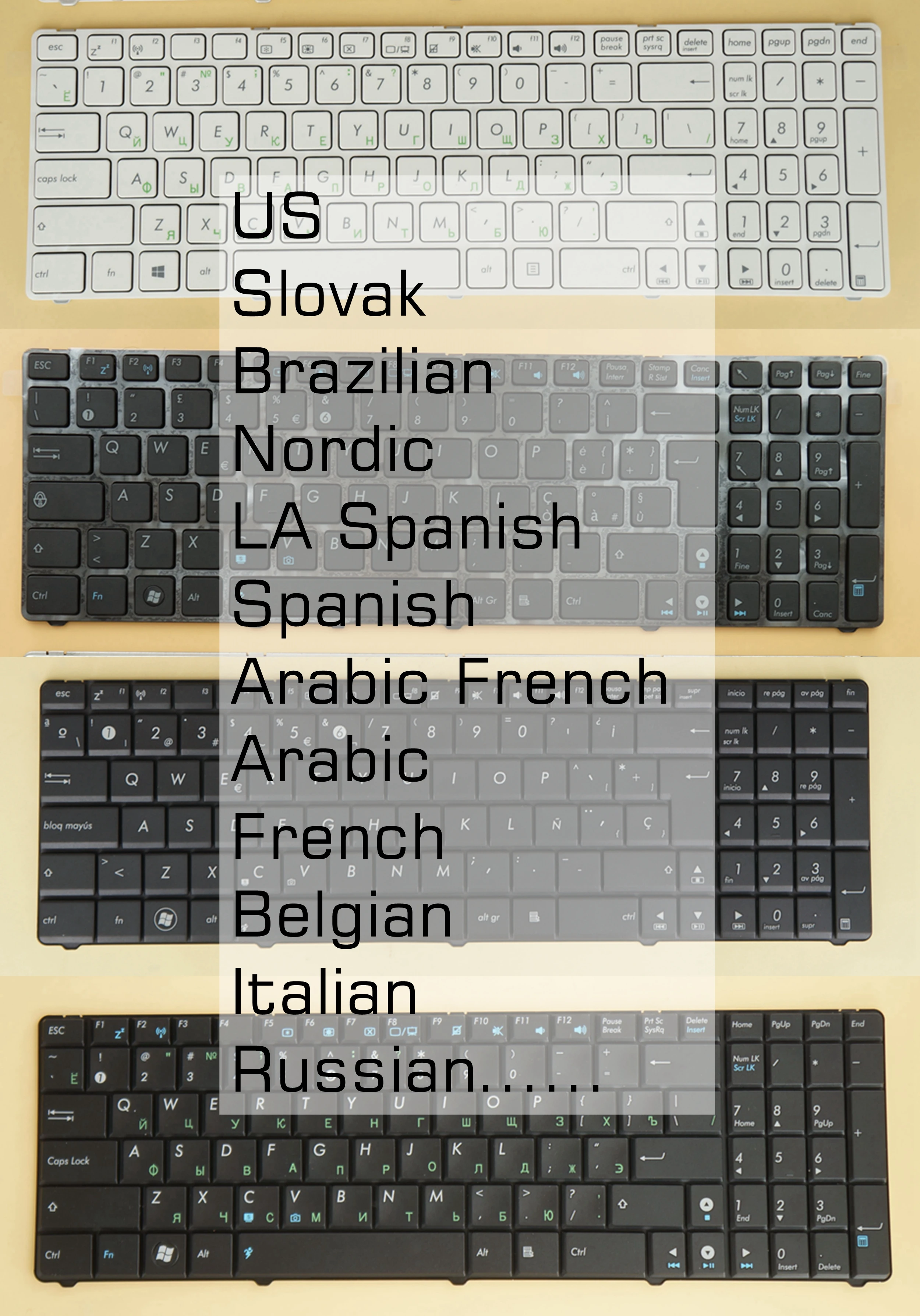 

Arabic French Belgian Italian Russian Keyboard For Asus A72DY A72F A72J A72JR A72JT A72JU A73B A73E A73S A73T B53 B53E B53F B53F