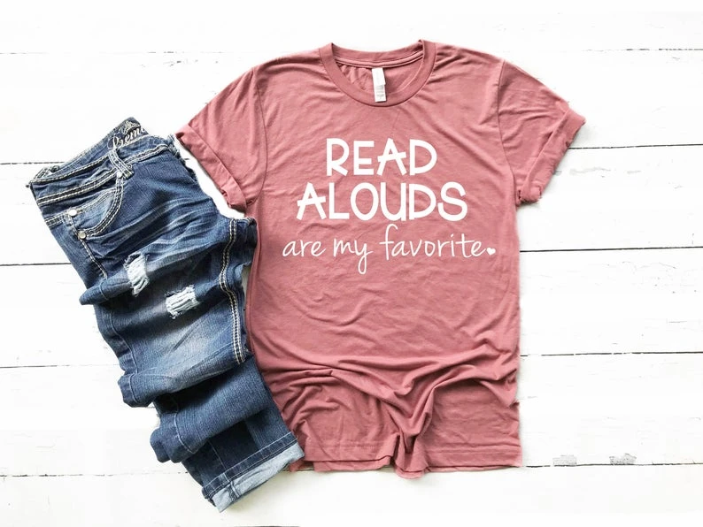 

Read Alouds Are My Favorite Teacher Shirt Read Teacher Shirt Reading T-Shirt Librarian Shirt Read Aloud Day O202