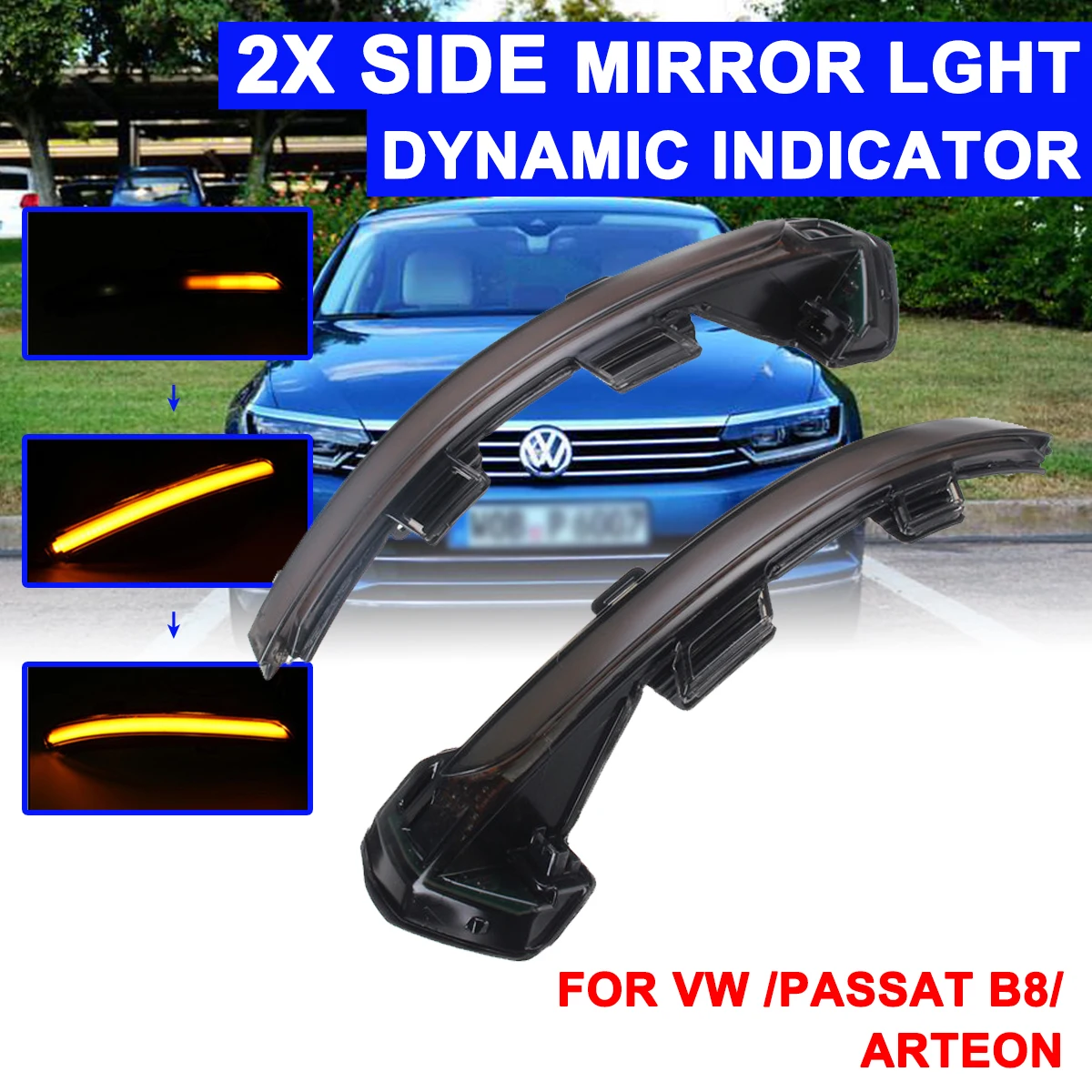 

1 Pair Highlight LED Car Dynamic Turn Light Rearview Mirror Signal Lamp Yellow For VW Passat B8 2015-2018 For Volkswagen Arteon