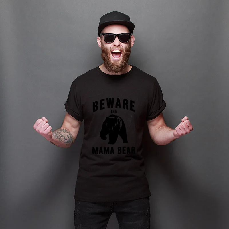 

New Coming Beware The Mama Bear The Mama Bear Beware Cute Cotton TShirts Women O-Neck T-Shirt Men Personalized Tees