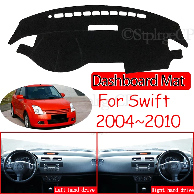 

Нескользящий Спортивный Коврик для Suzuki Swift 2004 ~ 2010 Maruti, накладка на приборную панель, Солнцезащитный коврик, автомобильные аксессуары 2007 2008 ...