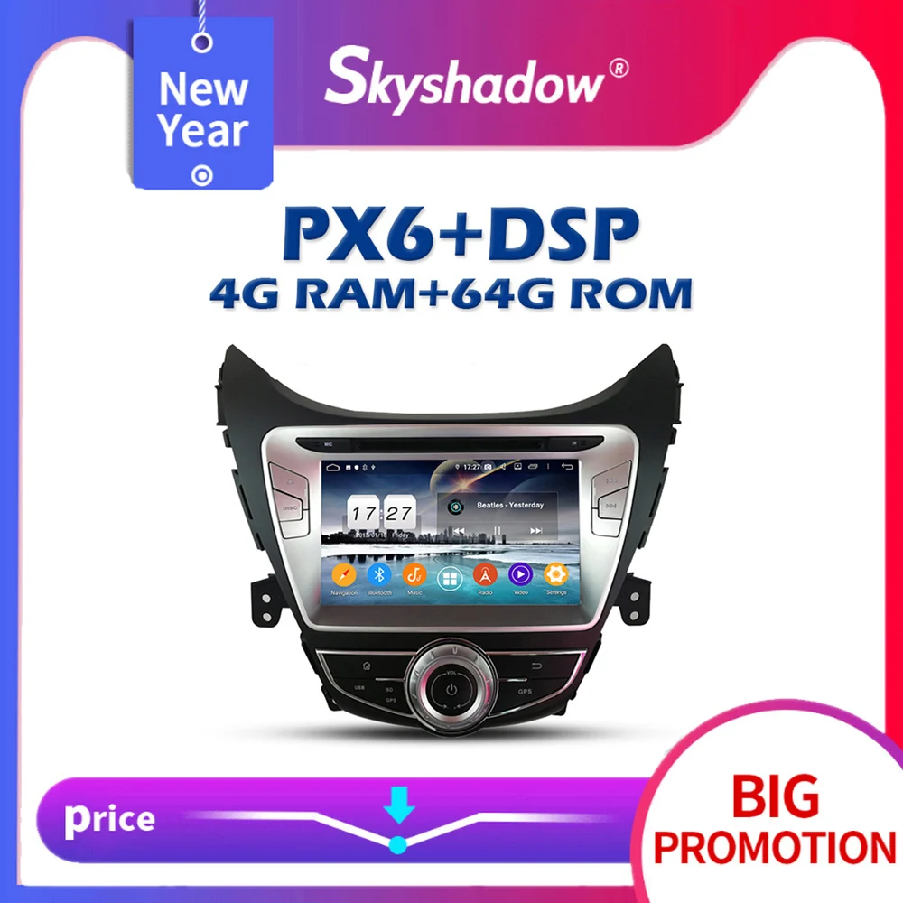 720P PX6 DSP IPS Android 10 0 4G + 64G Автомобильный DVD Плеер GPS карта радио Wi Fi Bluetooth для Hyundai Elantra