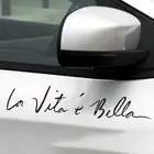 Автомобильные аксессуары 40*8 см, боковая дверь, английский, красивая жизнь, La Vita e Bella Автомобильная наклейка светоотражающая, Стайлинг автомобиля