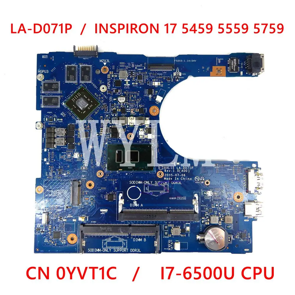 

LA-D071P I7-6500U CPU For DELL Inspiron 5459 5559 5759 Laptop motherboard CN-YVT1C 0YVT1C 100% Test OK