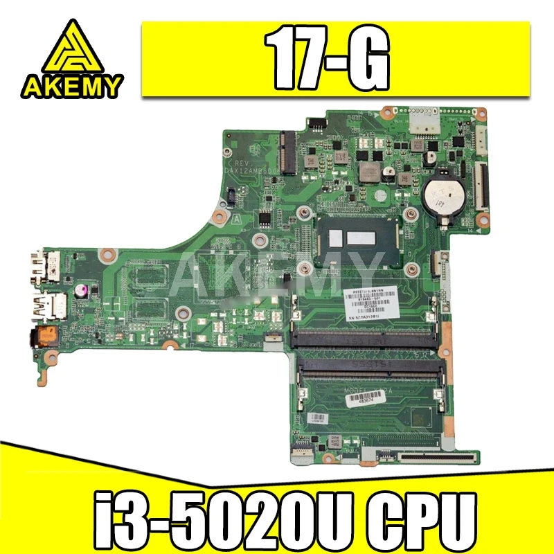 

AKemy 809322-501 809322-601 X12A For HP Pavilion 17-G 17T-G 17-G077CL Laptop Motherboard with i3-5020U DAX12AMB6D0