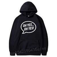 hip hop men clothesl oh yes oh yes printed mens music sloganl coat carl cox space techno rave hoodies