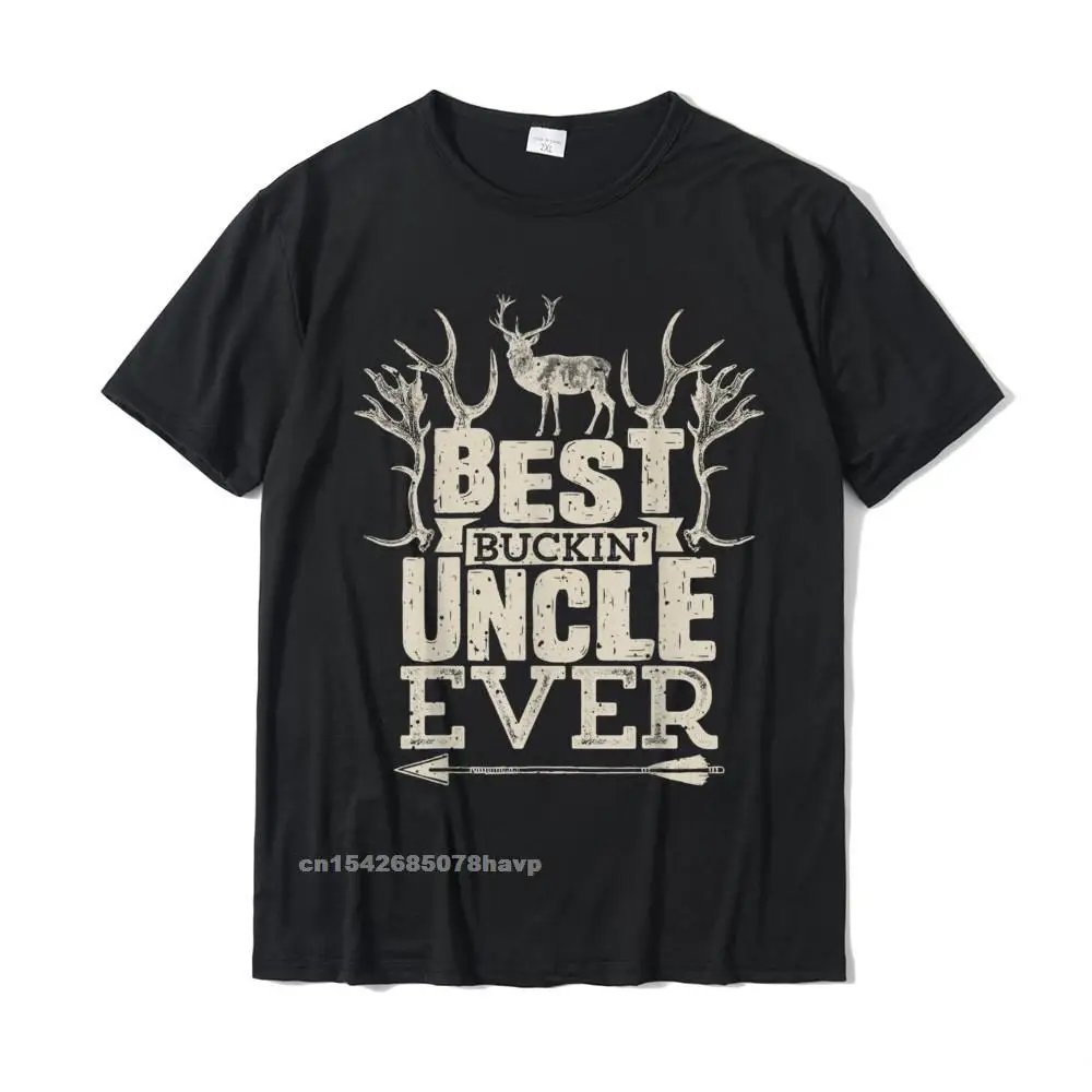 

Best Buckin Uncle Ever T Shirt Hunting Hunter Bucking Gift T-Shirt Cotton Tops Shirt For Men Leisure T Shirts Design Graphic