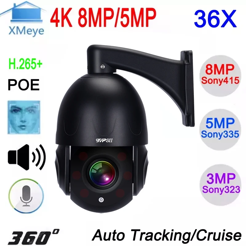 

Auto Tracking Face Detection 8MP 4K Sony415 5MP Sony335 H.265+ 36X Zoom 360° Rotation Audio Outdoor ONVIF POE PTZ IP CCTV Camera