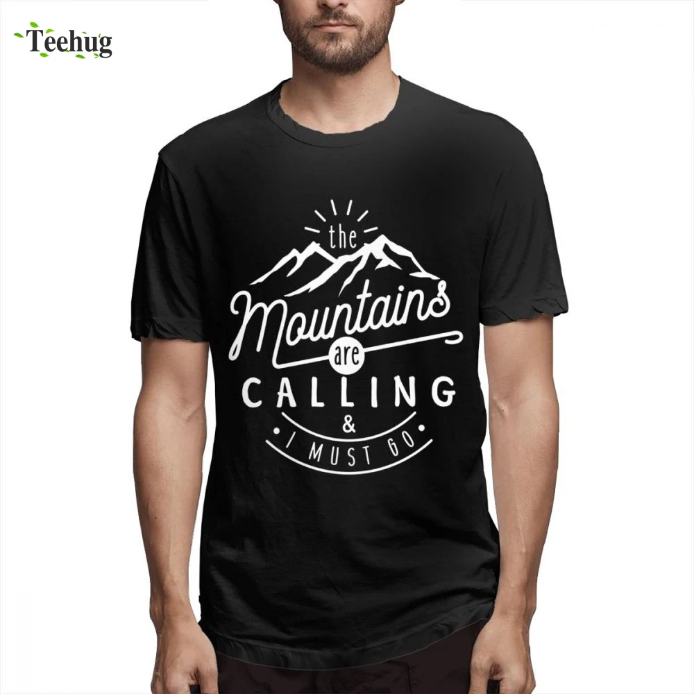Мужская модная футболка для мальчиков с надписью The Mountain is call And I Must Go популярная
