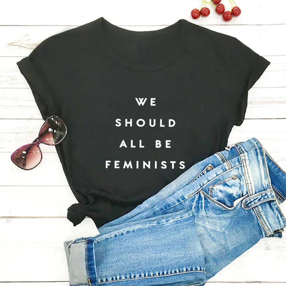 WE SHOULD ALL BE FEMINISTS Funny Letter Women Tshirt Cotton O-neck Short Sleeve T Shirt Women Black Red Letter Graphic Tee Women