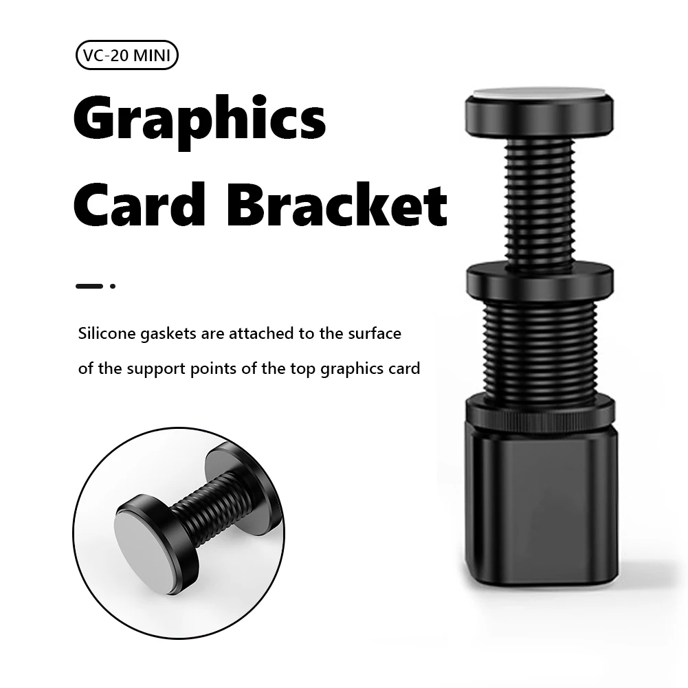 

VC-20 MINI Aluminum-magnesium Screw Bracket Graphics Card Support Frame Graphics Card Telescopic Rotating Bracket for ITX MATX