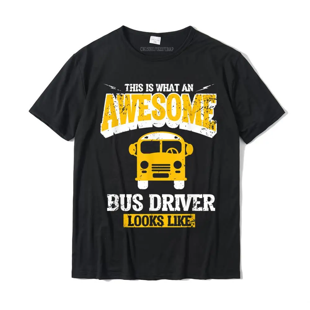 

This Is What An Awesome School Bus Driver Looks Like T-Shirt Fashionable Mens T Shirts Group T Shirt Cotton Casual