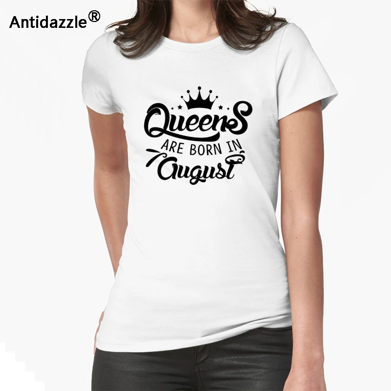 Antidazzle 2017 модный дизайн Queens are born in August женская футболка с круглым вырезом 3D