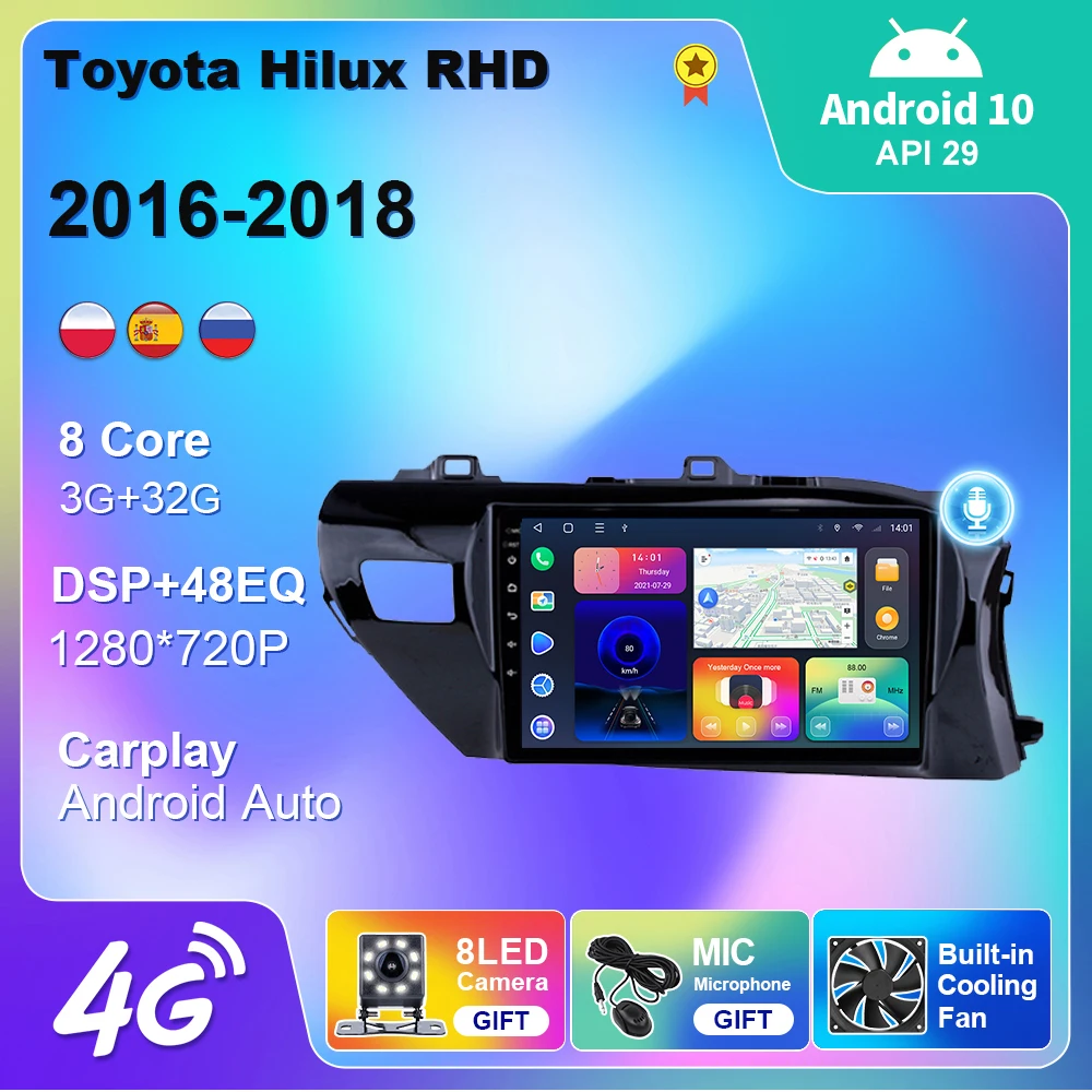 

For Toyota Hilux 2016 2017 2018 RHD Wheel Android 10 Car Radio GPS Navigation 4G WIFI USB Android Auto BT Carplay No DVD Player