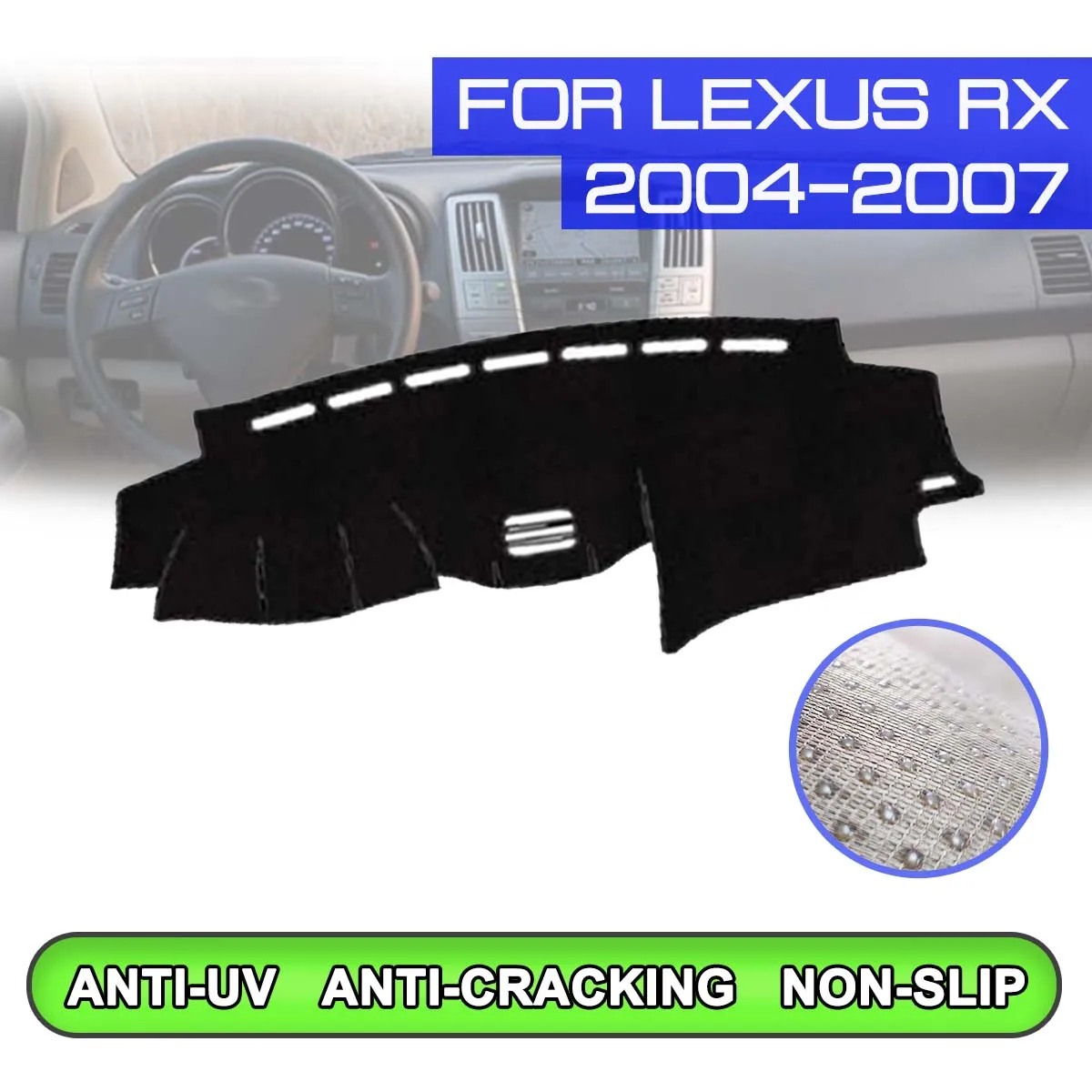 

Car Dashboard Mat Anti-dirty Non-slip Dash Cover Mat UV Protection Shade for Lexus RX 2004 2005 2006 2007