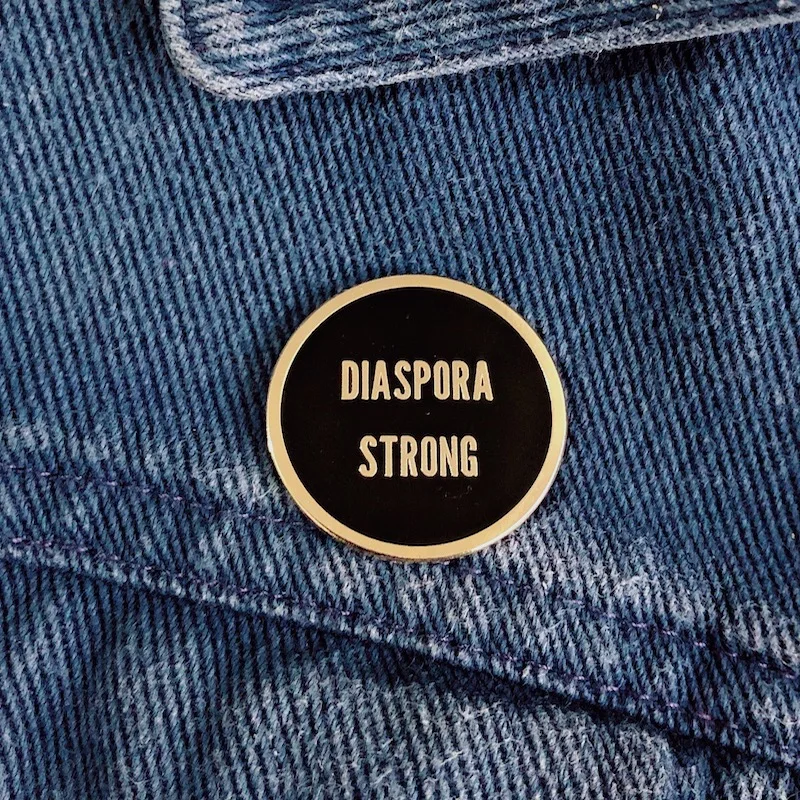 

Diaspora Strong Enamel Pin Customize Hard Enamel Badge Personalized Gold Metal Brooch For Jeans Jacket Backpack For Men Gift