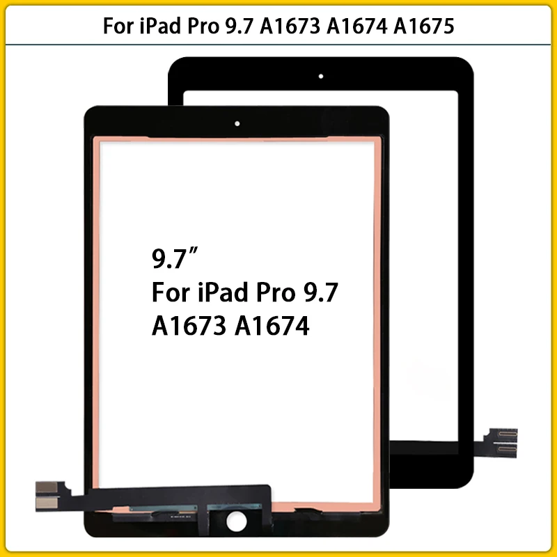 

10PCS New 9.7" Touchscreen For iPad Pro 9.7 A1673 A1674 A1675 Touch Screen Panel Digitizer Senor LCD Front Outer Glass Replace