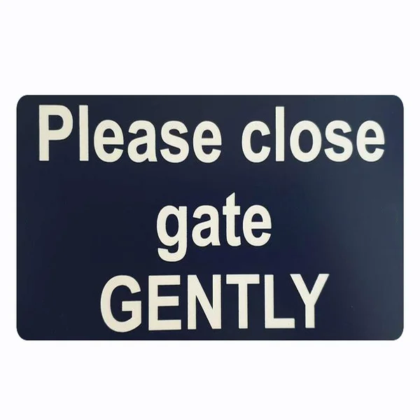 

Please Close The Gate Gently Sign Plaque - Tin Sign 8x12 inch