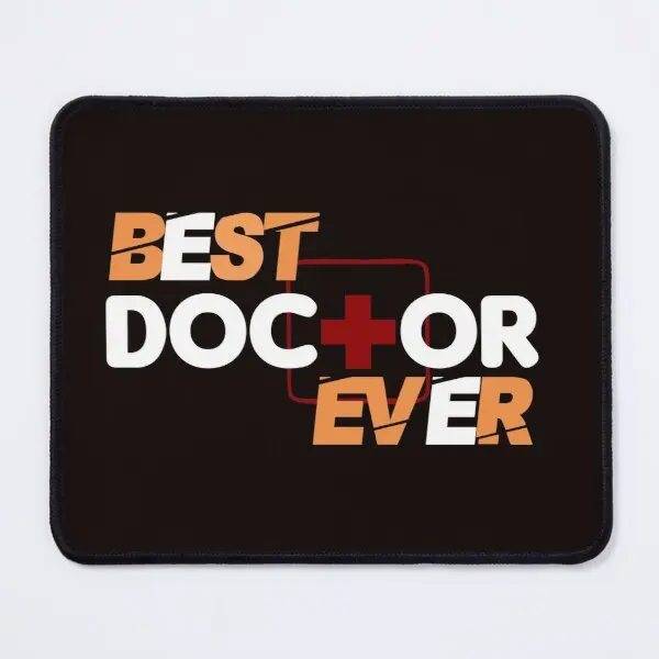 

Best Doctor Ever Mouse Pad Anime Gaming Gamer Play Desk Table Printing Mousepad PC Computer Keyboard Mens Carpet Mat