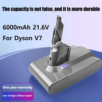6000mah 21 6v for dyson v7 battery v7 animal cordless stick vacuum v7 motorhead protriggeranimal v7 vacuum cleaner batter