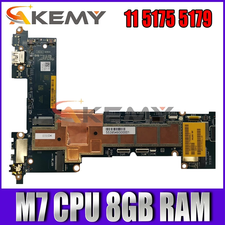 

Akemy M7/8GB for DELL Tablets Latitude 11 5175 5179 Motherboard AAJA0 LA-C791P CN-0W1D2D W1D2D Mainboard 100%tested