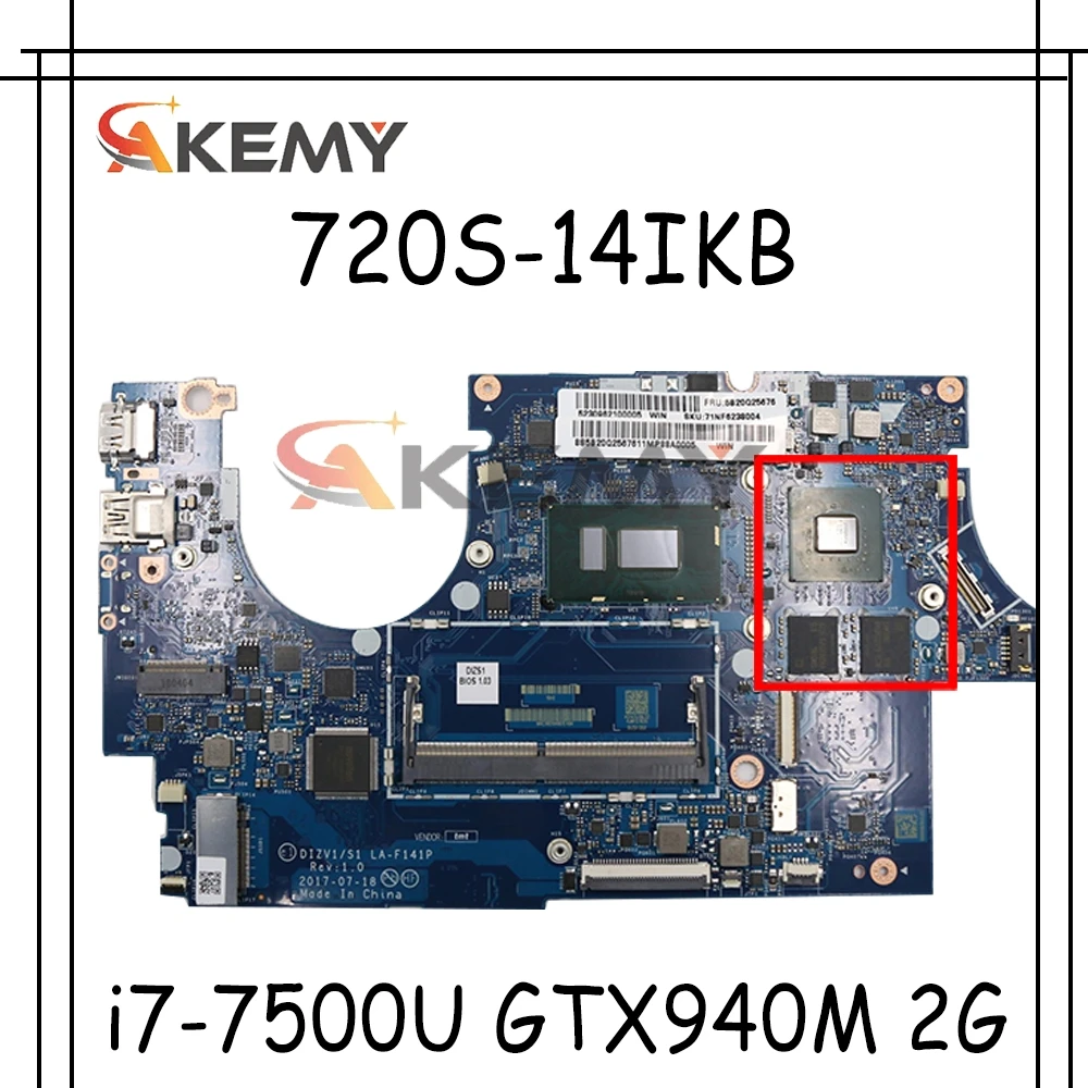 

LA-E581P материнская плата для ноутбука Lenovo ideapad 720S-14IKB ноутбук материнская плата Процессор i7 7500U DDR4 GTX940M GPU 2G 100% тесты работы