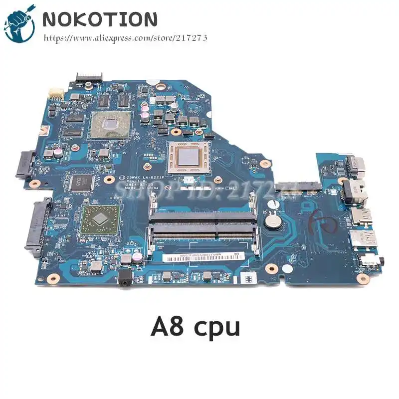 

NOKOTION For Acer aspire E5-551G Laptop Motherboard DDR3 R7 M265 A8 CPU Video Card Z5WAK LA-B221P NBMLE11002 NB.MLE11.003
