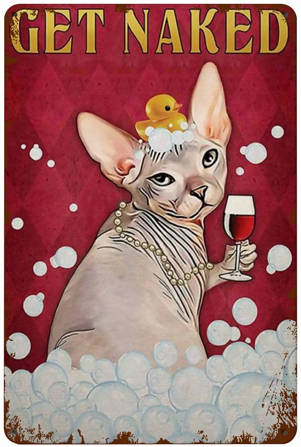 

Retro Metal Tin Sign Sphynx Cat and Wine Lovers Get Naked Vintage Poster Wall Art Print Home Living Bathroom Decor Poster 8x12