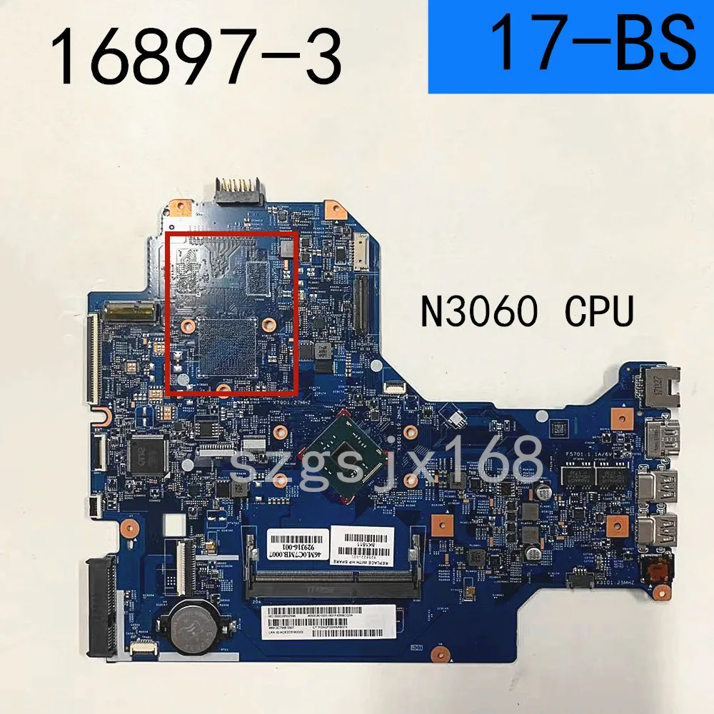 

16897-3 For HP 17-BS Notebook Motherboard N3060 CPU Integrated Graphics Motherboard 16897-3 full test