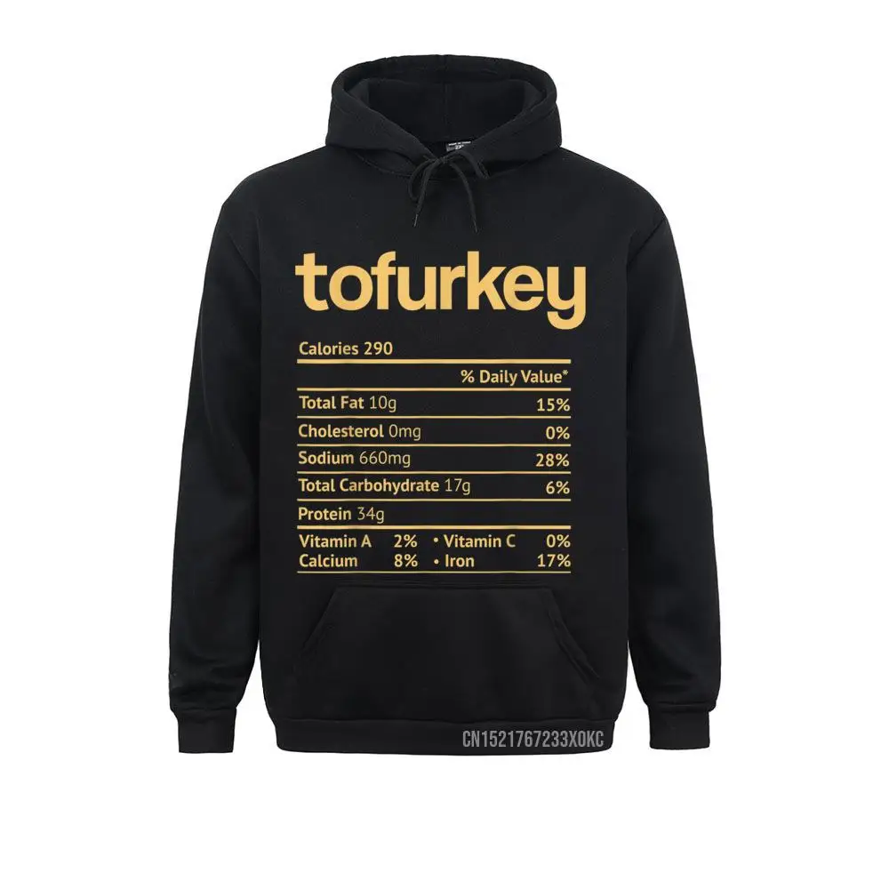 

Tofurkey Nutrition Facts Funny Thanksgiving Christmas Food Moto Biker Hoodies Winter Men Sweatshirts High Street Hoods Brand New