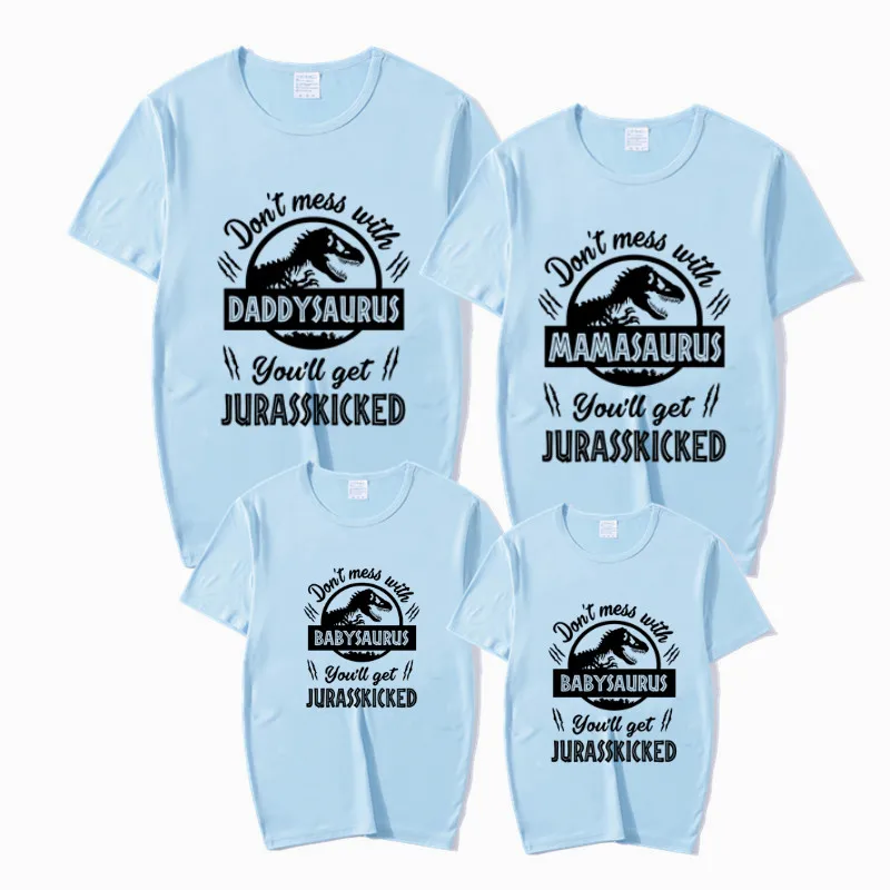 Don't Mess with Saurus You'll Get Jurasskicked Print Matching Outfits T-Shirt Mommy Daddy Baby Family Clothes Child | Мать и