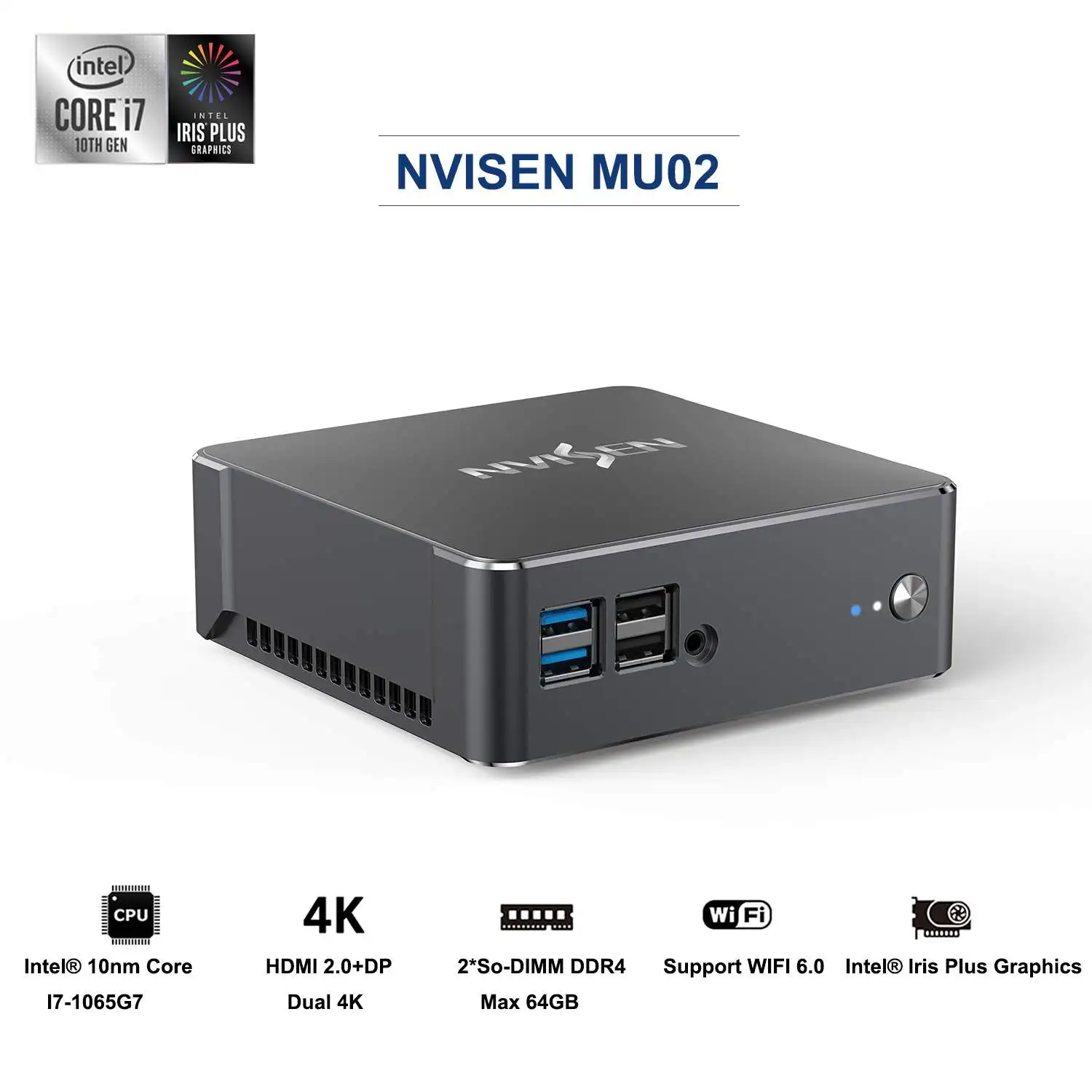 

NVISEN MU02 Intel i7 1065G7 Intel Plus Graphics Mini PC 16GB DDR4 512GB Quad Core WiFi 6 BT4.2 DP Type-C Dual 4K Screen Win 10
