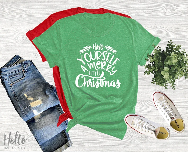 

Have Yourself a Merry Little Christmas Shirt, Christmas Shirt, Holiday Shirt, Merry Christmas, Christmas Song,