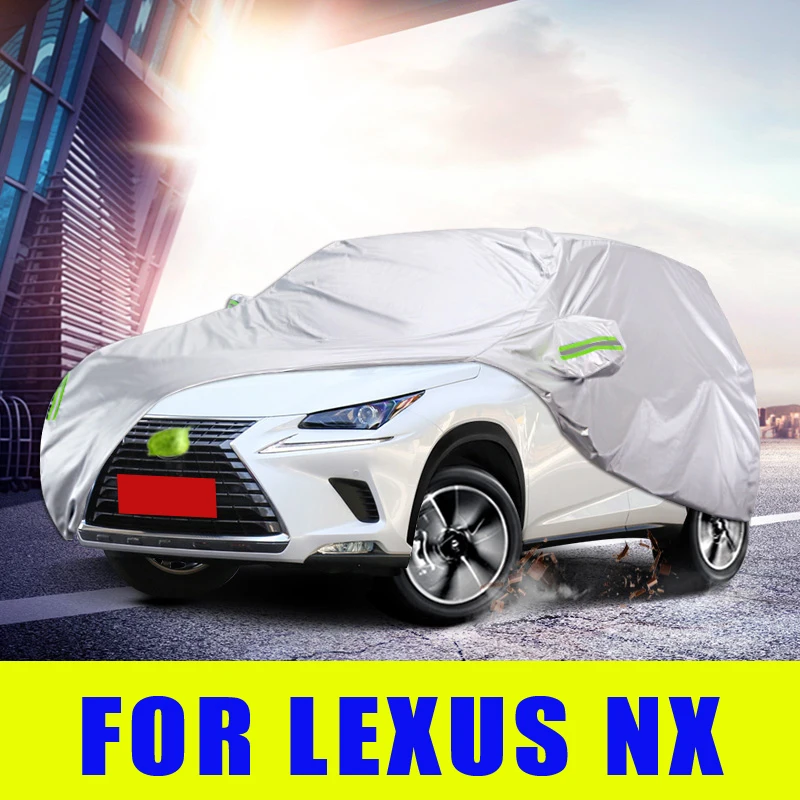 Waterproof Full Car Covers Outdoor Sunshade Dustproof Snow For  Lexus NX NX200 NX300 2014-2020 Accessories