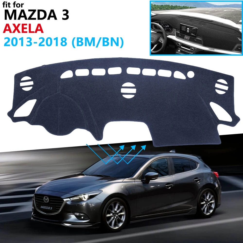 

Dashboard Cover Protective Pad for Mazda 3 BM BN 2013~2018 Axela Car Accessories Dash Board Sunshade Carpet 2015 2016 2017