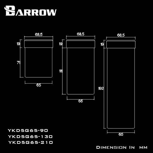 

Barrow YKD5G65 90 130 210mm cylinder water tank extension tank for D5 / MCP655 series pump extension use computer water cooling.