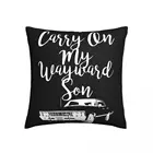 Сверхнатуральный Чехол на подушку, наволочка с надписью Carry on my Wayward сын, сверхнатуральная Весенняя Декоративная Наволочка на подушку, полиэстеровый чехол на молнии для автомобиля