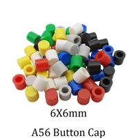70pcsset plastic a56 button cap 7 color 6x6mm a56 round tactile push button switch hat cover kit 6mm height power switch lids