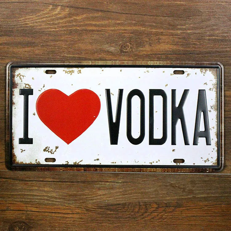 

SYF--00138 Wholesale car number plates" I love vodka " Metal vintage tin signs License wall art craft cafe pub 30*15 CM