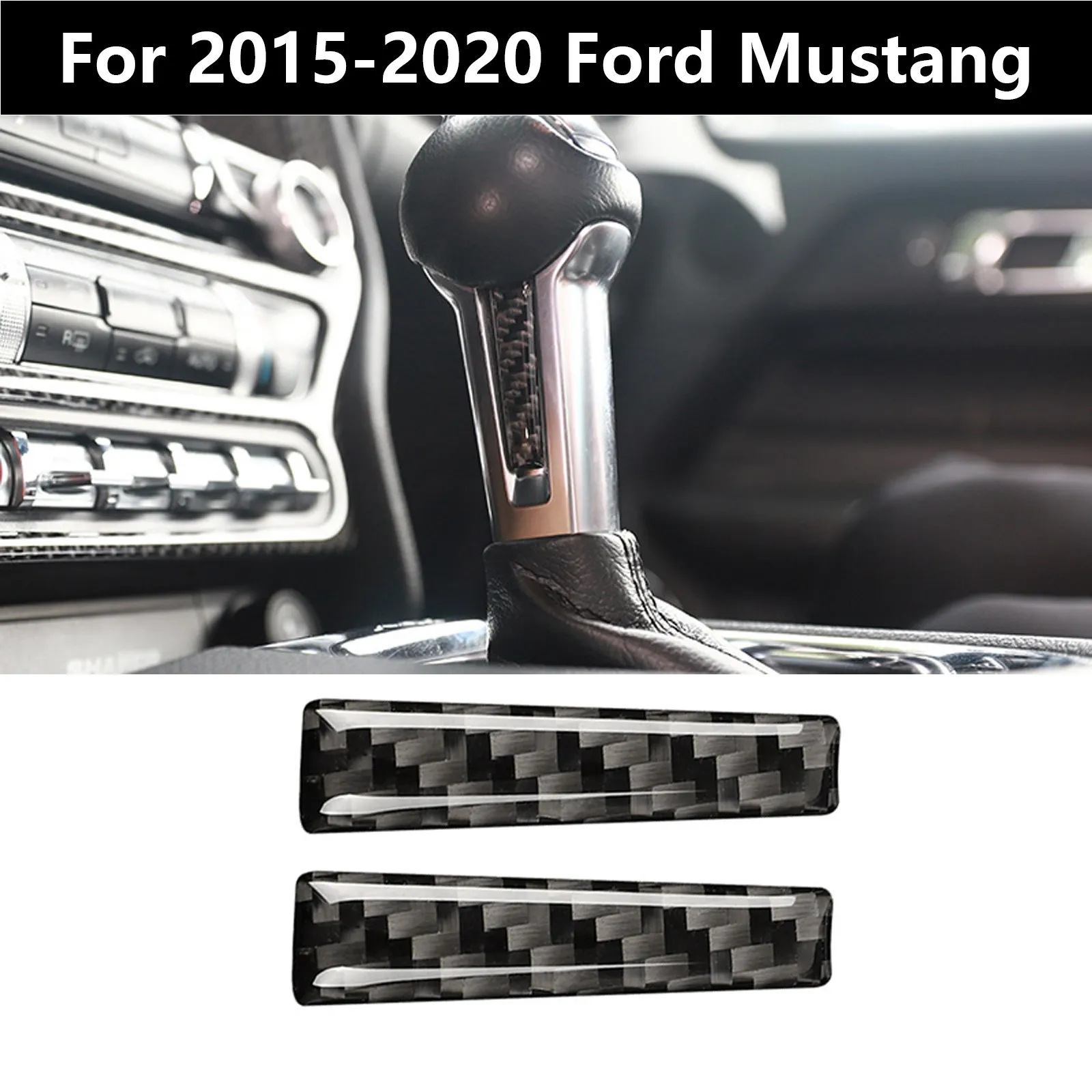 

Black Carbon Fiber Covers on both sides of the Gear shift handle Stickers For 2015-2020 Ford Mustang