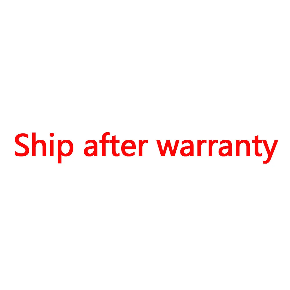 

Ship after warranty