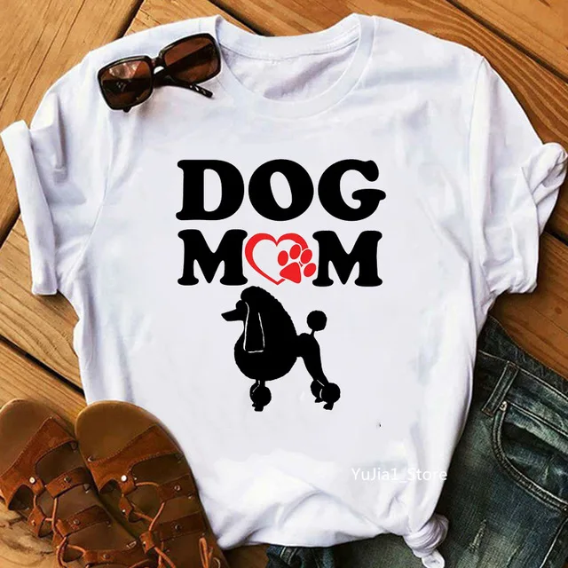 Harajuku kawaii poodle dog mom print funny t shirts femme summer top female t-shirt graphic tees pet lover friends gift t-shirt