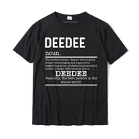funny deedee definition grandma mother day men t shirt camisas hombre cotton t shirt custom tops tees new design printing