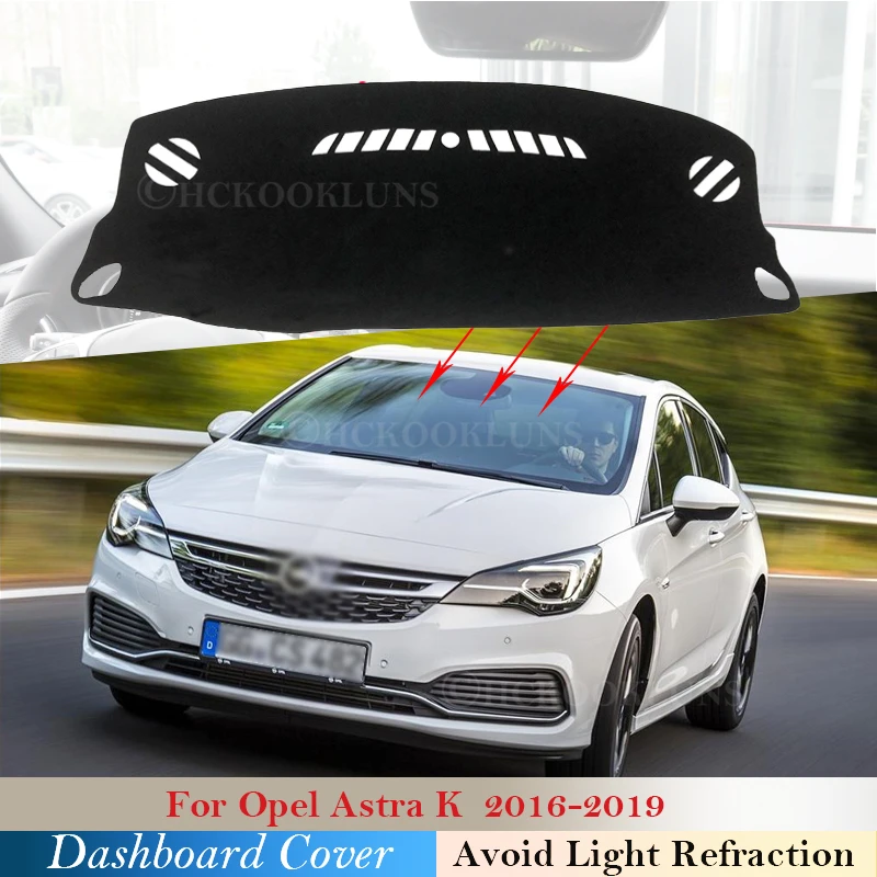 

Dashboard Cover Protective Pad for Opel Astra K 2016 2017 2018 2019 Car Accessories Sunshade Anti-UV Carpet Vauxhall Holden