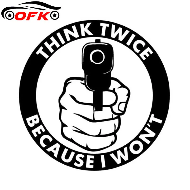 

Car Sticker Funny Personality Style Gun Twice Because I Won't Think Auto Motorcycles Exterior Accessories Vinyl Decal,13cm*13cm