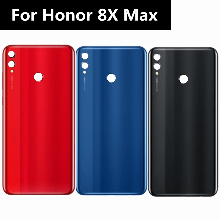 

7.12" For Huawei Honor 8X Max Back Battery Cover Rear Housing Case 8x Max Battery Cover For Honor 8X max Battery Cover