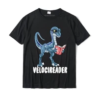 velocireader funny velociraptor dinosaur reading book lover t shirt casual t shirts classic cotton men tops shirt personalized
